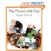 The Three Little Pigs: An Old Story (Sunburst Book)