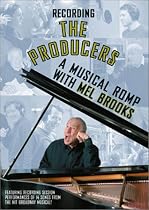 Recording "The Producers" - A Musical Romp with Mel Brooks