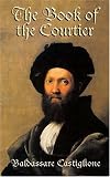 The Book of the Courtier (Dover Value Editions)