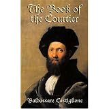 The Book of the Courtier (Dover Value Editions)