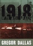 1918: War and Peace