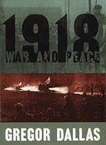 1918: War and Peace