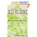 Self-Reliance: The Wisdom of Ralph Waldo Emerson as Inspiration for Daily Living