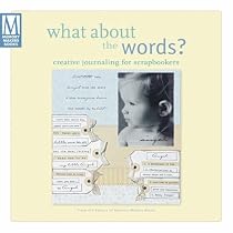 What about the Words - Creative journaling for scrapbookers (Memory Makers)