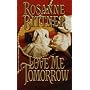 Love Me Tomorrow