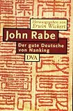 John Rabe, der gute Deutsche von Nanking