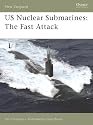 US Nuclear Submarines: The Fast-attack (New Vanguard)