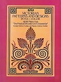 Victorian Patterns and Designs in Full Color (Dover Pictorial Archive)