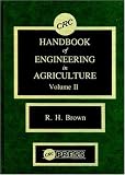 CRC Handbook of Engineering in Agriculture: Soil and Water Engineering