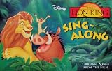 Disney's the Lion King Sing ~ Along (Original Songs From the Film)
