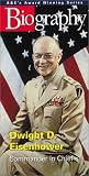 Biography - Dwight D. Eisenhower: Commander In Chief [VHS]