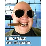 Suing Abusive Debt Collectors