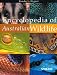 Encyclopedia of Australian Wildlife