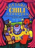 The Vegetarian Chili Cookbook: 80 Deliciously Different One-Dish Meals