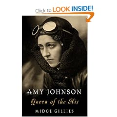 Amy Johnson: Queen of the Air