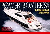 The power boater's guide : get the most out of your boat