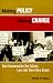 Book Making Policy, Making Change : How Communities are Taking Law into Their Own Hands