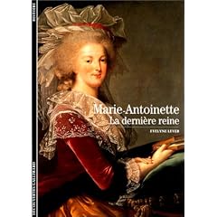 Marie-Antoinette : La derni�re reine