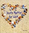 F�r die beste Mutter der Welt
