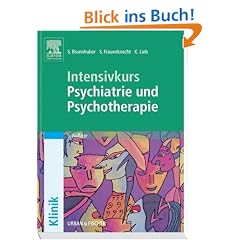 Intensivkurs Psychiatrie und Psychotherapie