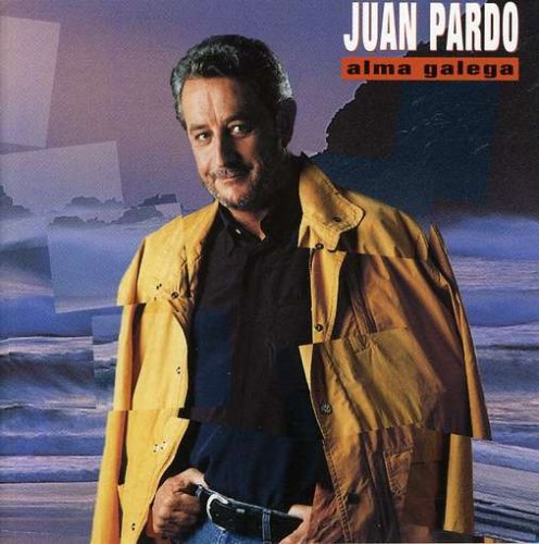 Juan Pardo - Alma Galega - Zortam Music