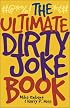 The Ultimate Dirty Joke Book