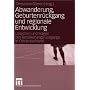 Abwanderung, Geburtenr�ckgang und regionale Entwic&hellip von Christiane Dienel