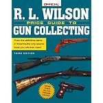 The R.L. Wilson Official Price Guide to Gun Collecting, 3rd edition (Official Price Guide to Rl Wilson Gun Collecting) book cover