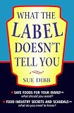 What the Label Doesn't Tell You