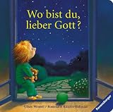 Wo bist du, lieber Gott?