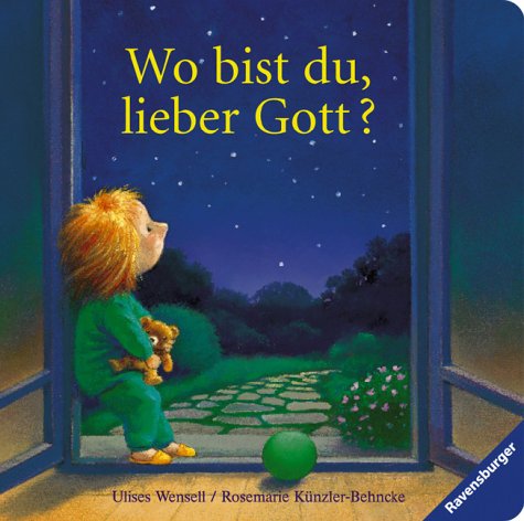 Wo bist du, lieber Gott?