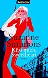 Produkt-Bild: K&uuml;ss mich, Sweetheart: Roman