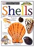 Eyewitness Explorers: Shells