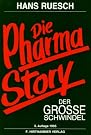 Die Pharma-Story. Der...