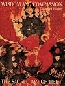 Wisdom and Compassion: The Sacred Art of Tibet (Expanded Edition)