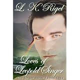 TheLovesofLeopoldSinger(HistoricalRomance/FamilySaga)