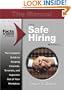 The Safe Hiring Manual: The Complete Guide to Keeping Criminals, Imposters and Terrorists Out of Your Workplace