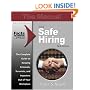 The Safe Hiring Manual: The Complete Guide to Keeping Criminals, Imposters and Terrorists Out of Your Workplace