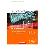 studio d - Die Mittelstufe: B2: Band 2 - Kurs- und �bungsbuch: Mit Lerner-Audio-CDs mit H�rtexten des �bungsteils: Europ�ischer Referenzrahmen: B2von "Prof. Dr. Hermann Funk"