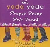 The Yada Yada Prayer Group Gets Tough 