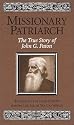 Missionary Patriarch: The True Story of John G. Paton (Men of Courage)