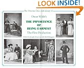 Oscar Wilde's The Importance of Being Earnest: A Reconstructive Critical Edition of the Text of the First Production, St. James Theatre, London, 1895 (Princess Grace Irish Library)
