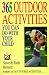 Book 365 Outdoor Activities You Can Do With Your Child (365)