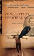 Vogelsteins Verwirrung