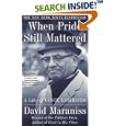 When Pride Still Mattered : A Life Of Vince Lombardi