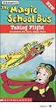 Magic School Bus: Taking Flight [VHS]