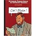 Ciel ! Blake ! : Dictionnaire Fran�ais-Anglais des expressions courantes