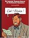 Ciel ! Blake ! : Dictionnaire Francais-Anglais des expressions courantes