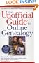 The Unofficial Guide to Online Genealogy