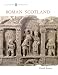 Roman Scotland (Historic Scotland)
